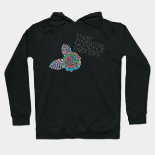 Every Adventure Requires a First Step, Motivational Quote, Alice in Wonderland Hoodie